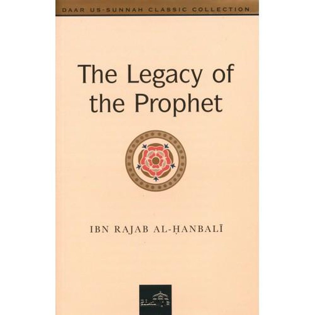 The Legacy of the Prophet-Knowledge-Islamic Goods Direct
