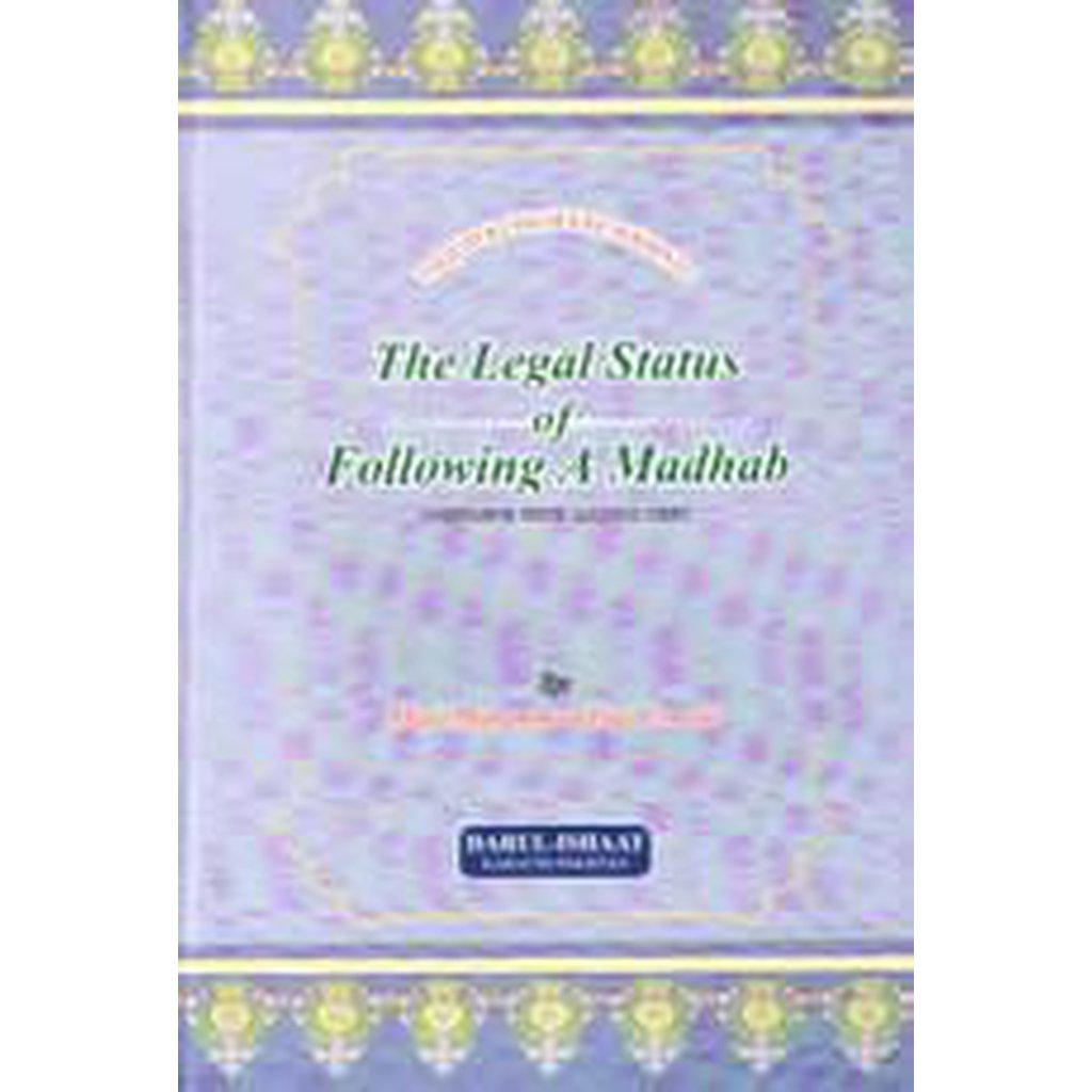 The Legal Status Of Following a Madhab-Knowledge-Islamic Goods Direct