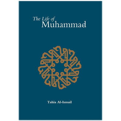 The Life of Muhammad (SAAS) PB-Knowledge-Islamic Goods Direct