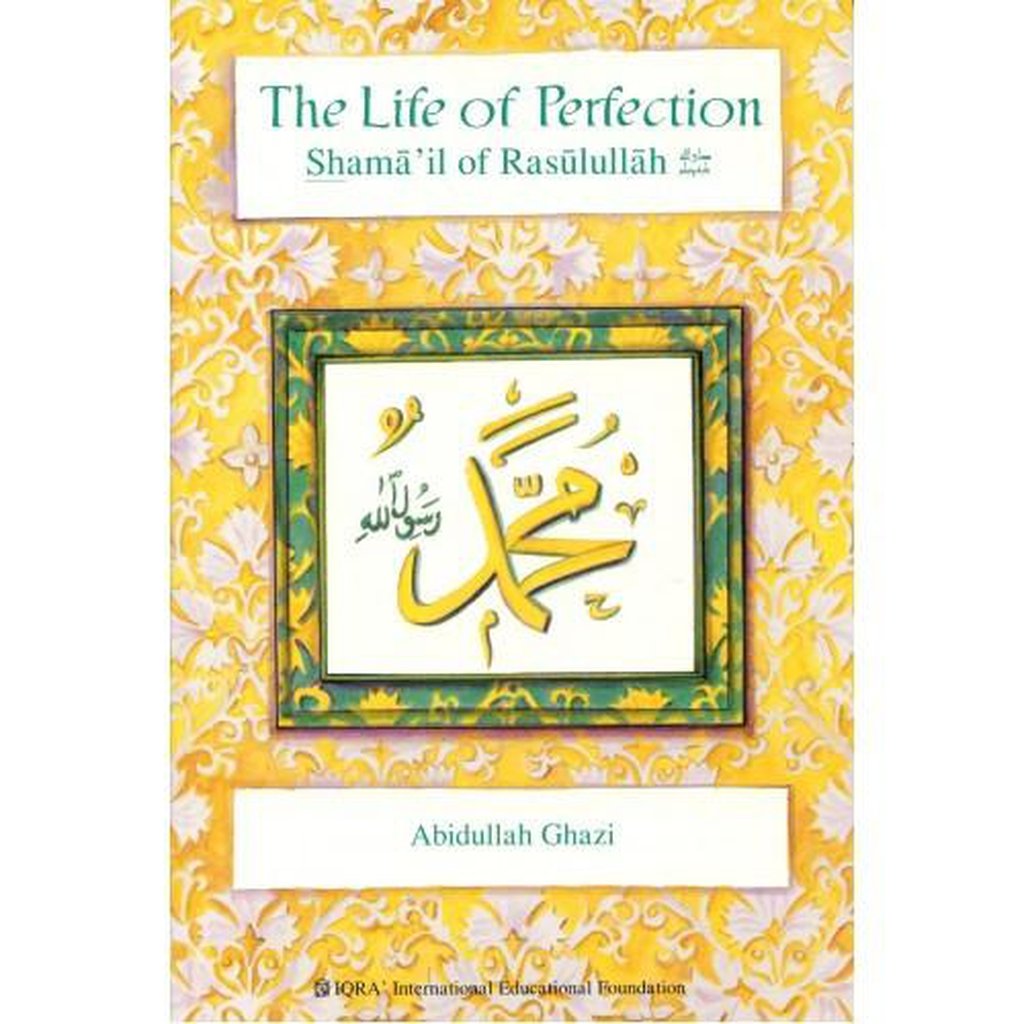 The Life of Perfection-Knowledge-Islamic Goods Direct