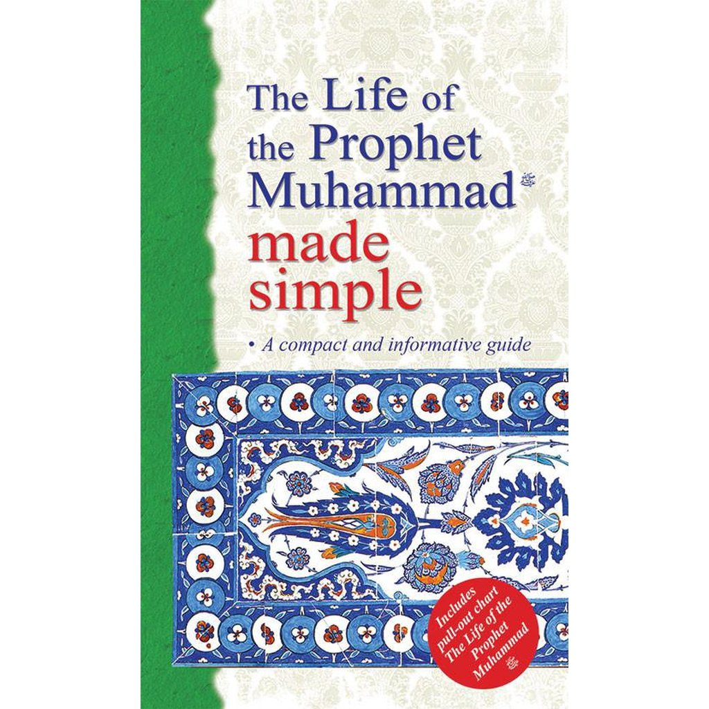The Life of the Prophet Muhammad Made Simple-Kids Books-Islamic Goods Direct