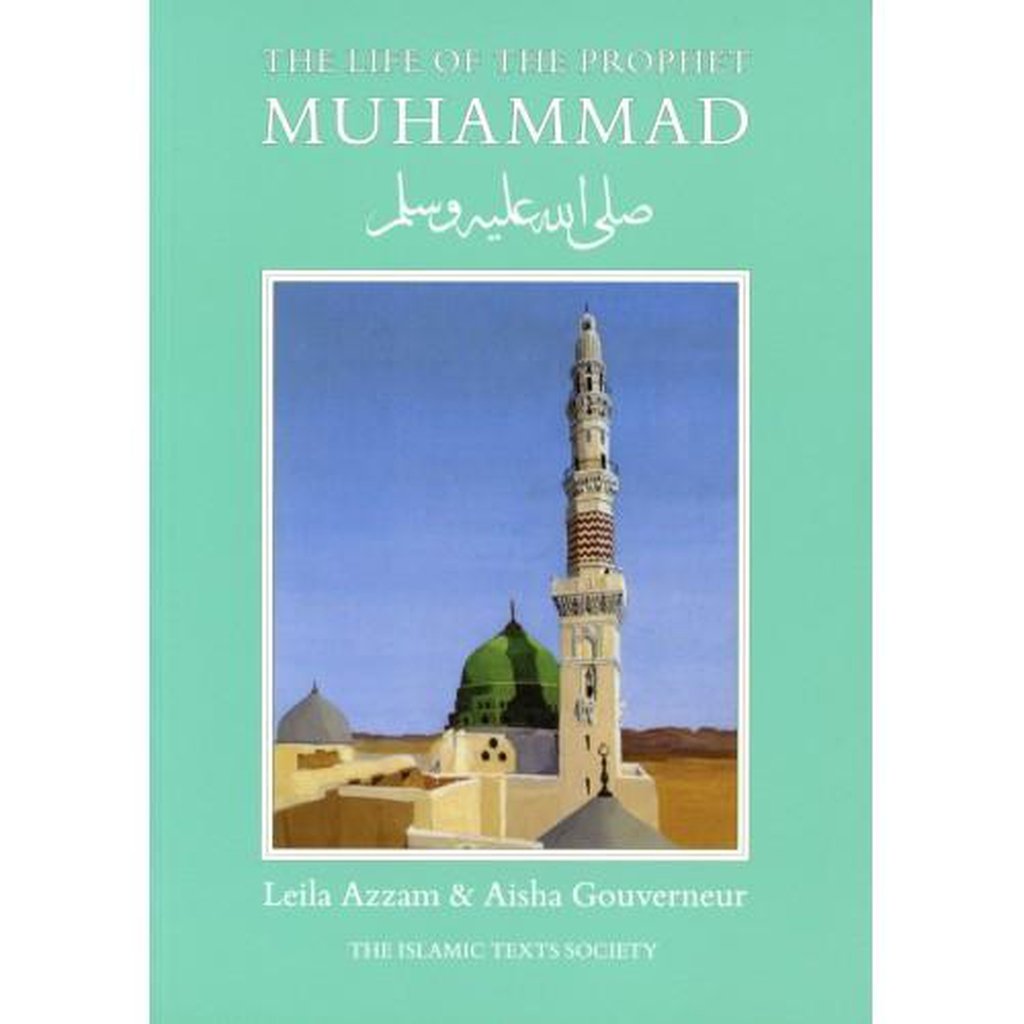 The Life of the Prophet MUHAMMAD (pbuh)-Knowledge-Islamic Goods Direct