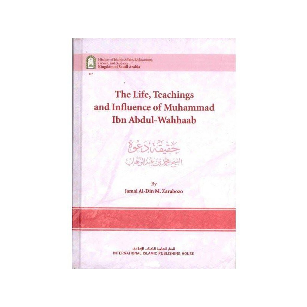 The Life Teachings &amp; Influence Of Muhammad Ibn Abdul-Wahhaab-Knowledge-Islamic Goods Direct
