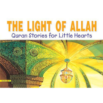 The Light of Allah (HB)-Kids Books-Islamic Goods Direct