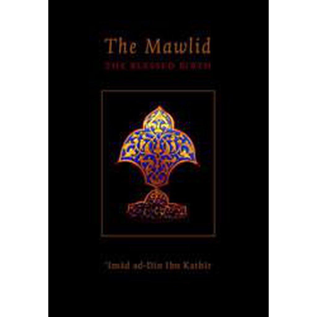 The Mawlid - The Blessed Birth Of The Prophet-Knowledge-Islamic Goods Direct