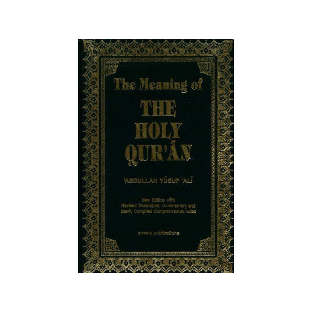 The Meaning of The Holy Quran-Knowledge-Islamic Goods Direct