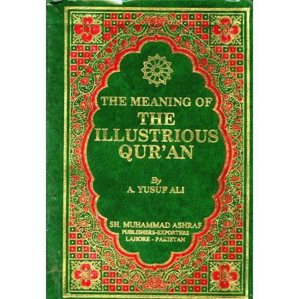 The Meaning of THE ILLUSTRIOUS QURAN-Knowledge-Islamic Goods Direct