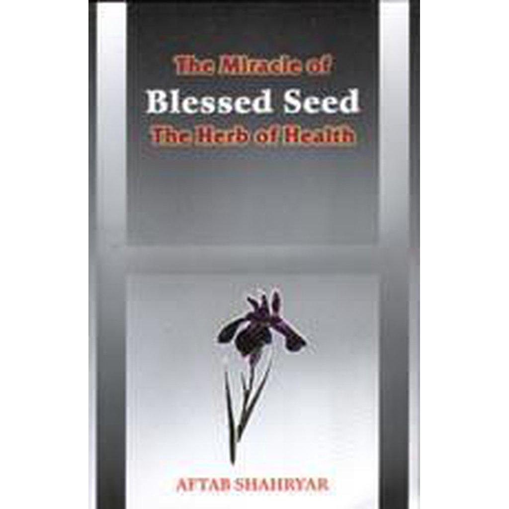 The Miracle of Blessed Seed - The Herb of Health-Knowledge-Islamic Goods Direct