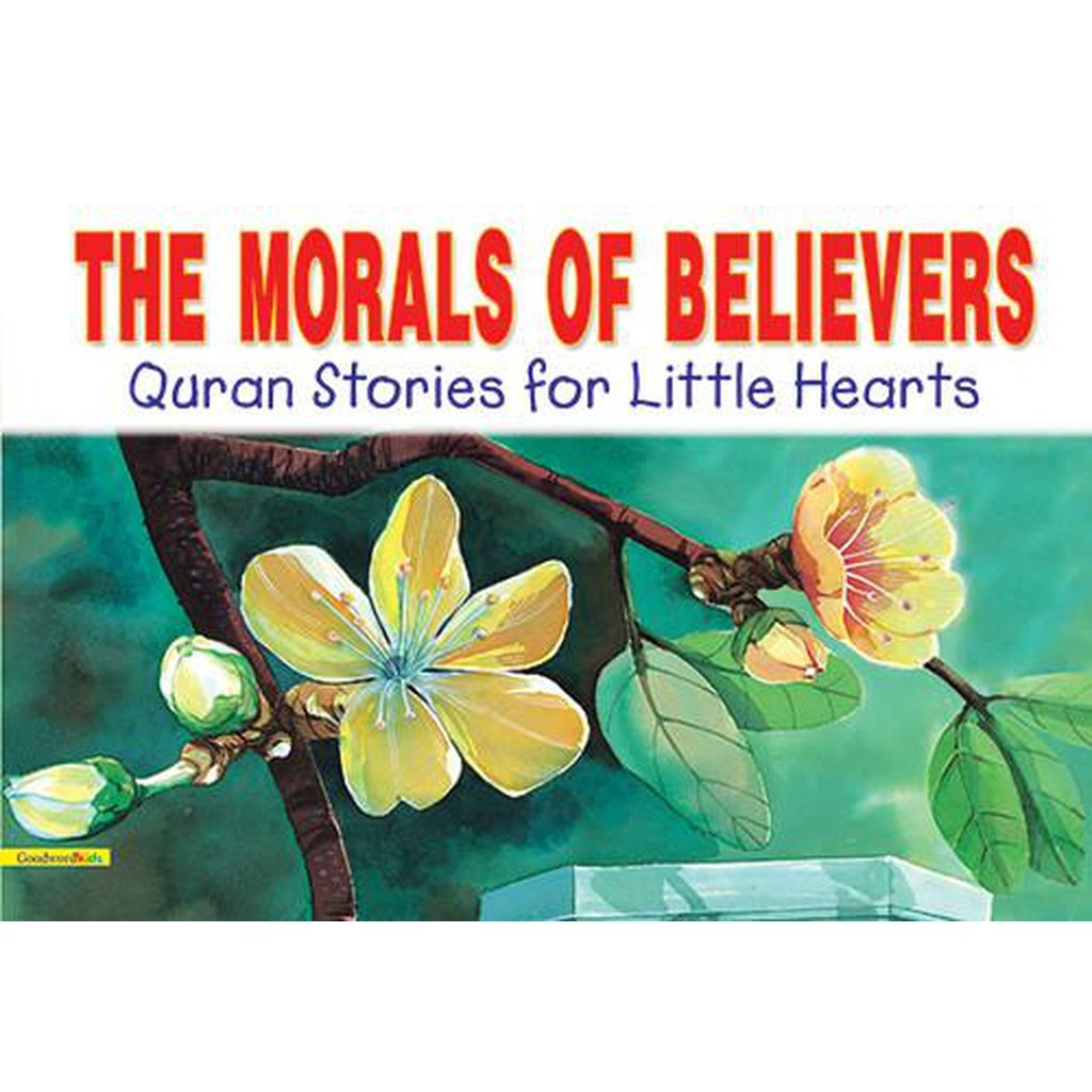 The Morals of Believers-Kids Books-Islamic Goods Direct