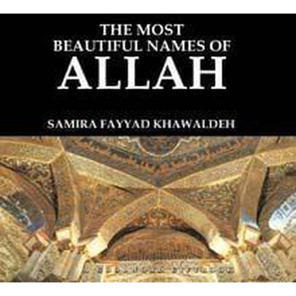 The Most Beautiful Names of Allah (Hardback)-Knowledge-Islamic Goods Direct