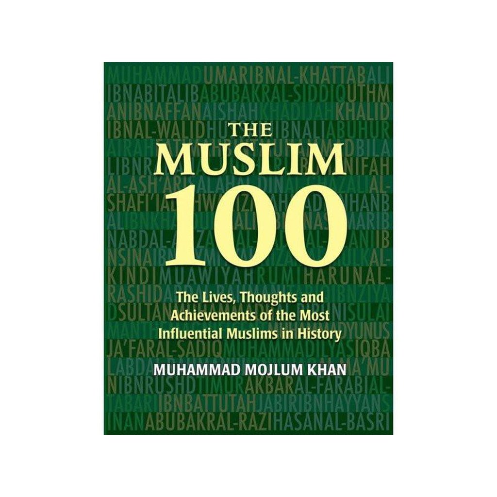 The Muslim 100:The Lives, Thoughts and Achievements Influential Muslims-Knowledge-Islamic Goods Direct