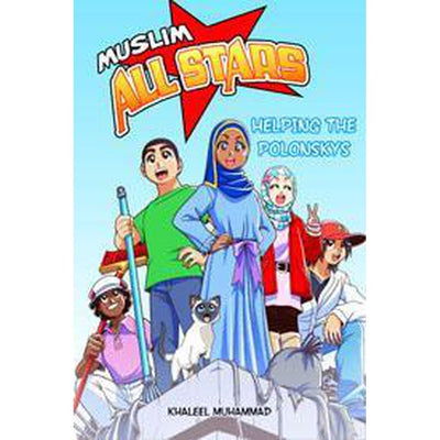 The Muslim All-Stars: Helping the Polonskys by Khaleel Muhammad-Kids Books-Islamic Goods Direct