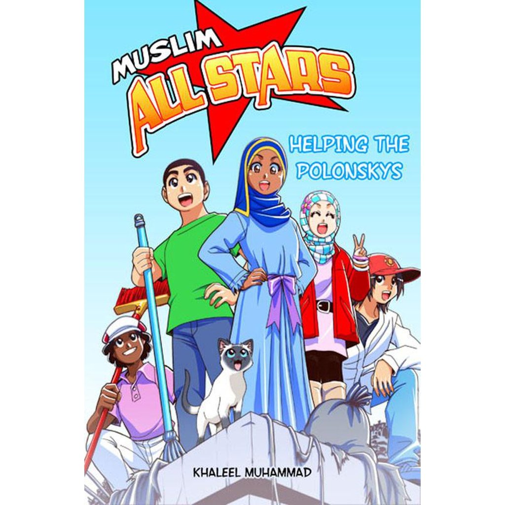 The Muslim All-Stars: Helping the Polonsky’s eBook-Kids Books-Islamic Goods Direct