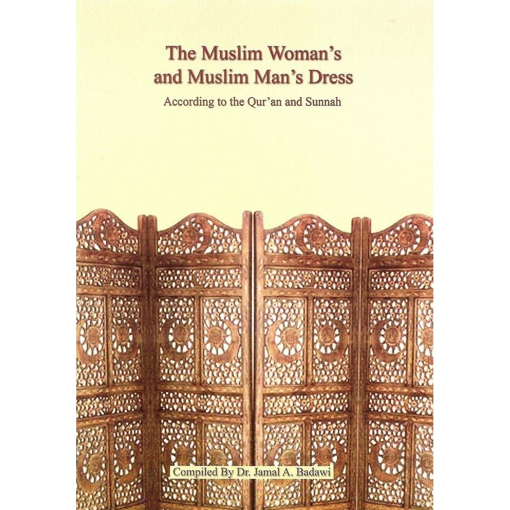 The Muslim Woman's and Muslim Man's Dress-Knowledge-Islamic Goods Direct