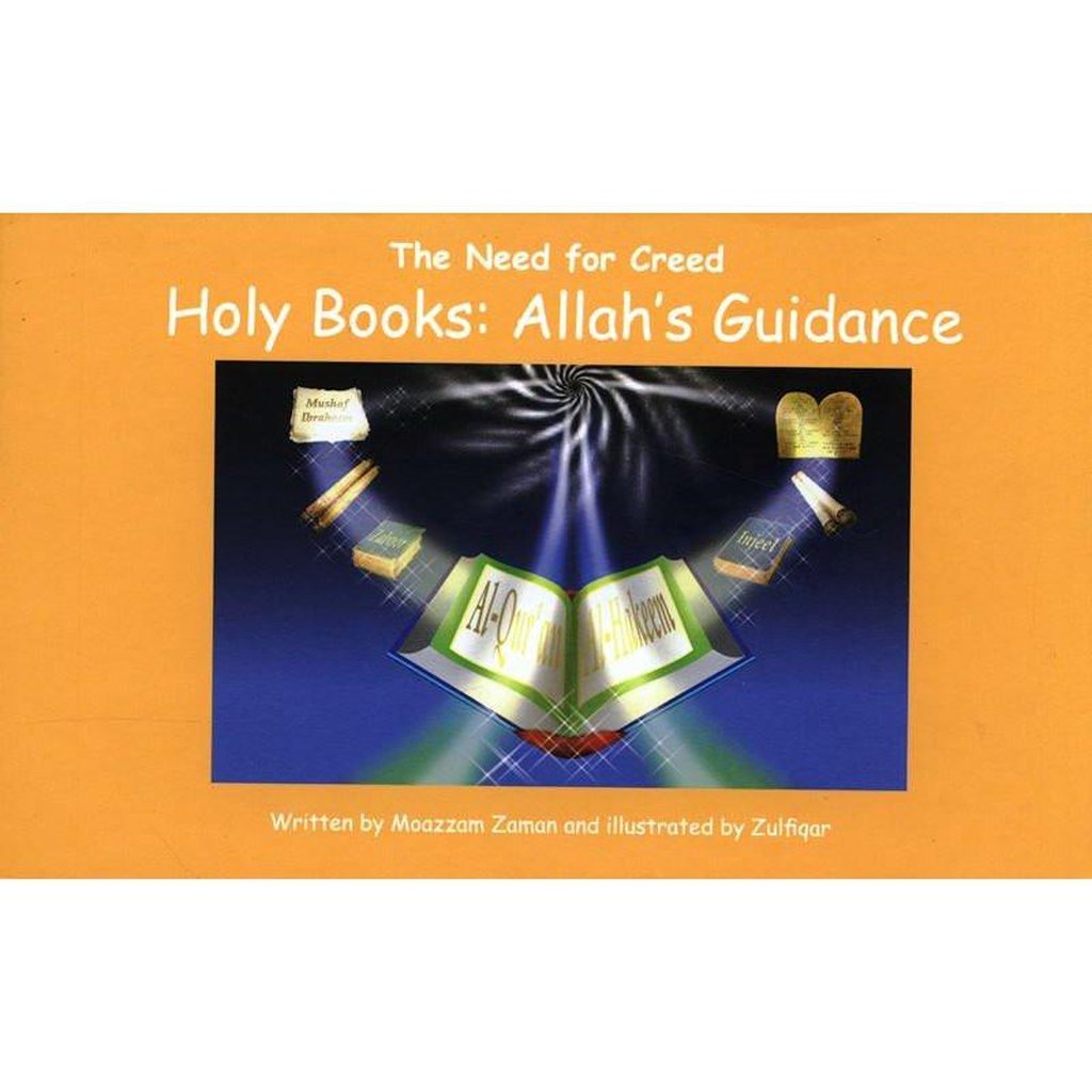 The need for Creed: Holy Books Allah&#39;s Guidance(4)-Kids Books-Islamic Goods Direct