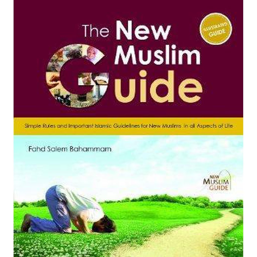 The New Muslim Guide-Knowledge-Islamic Goods Direct