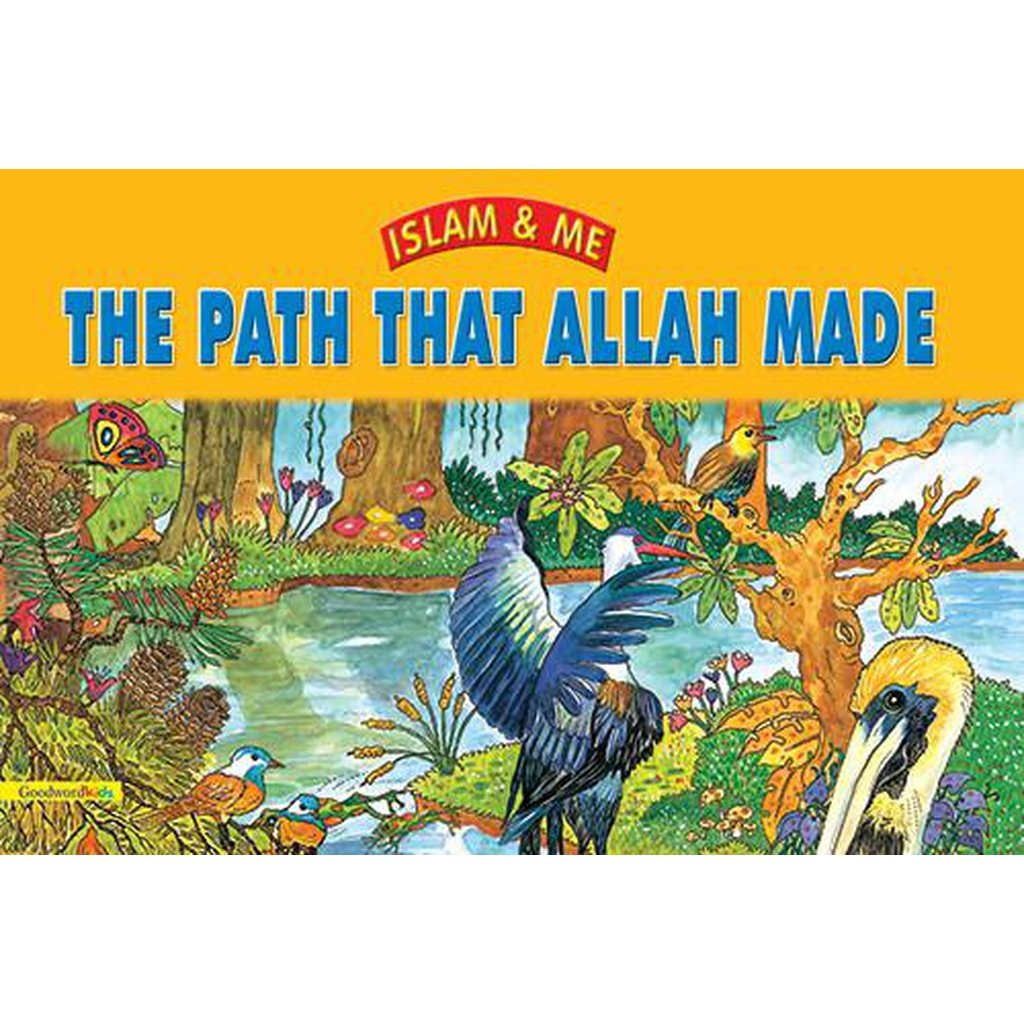 The Path that Allah Made-Kids Books-Islamic Goods Direct