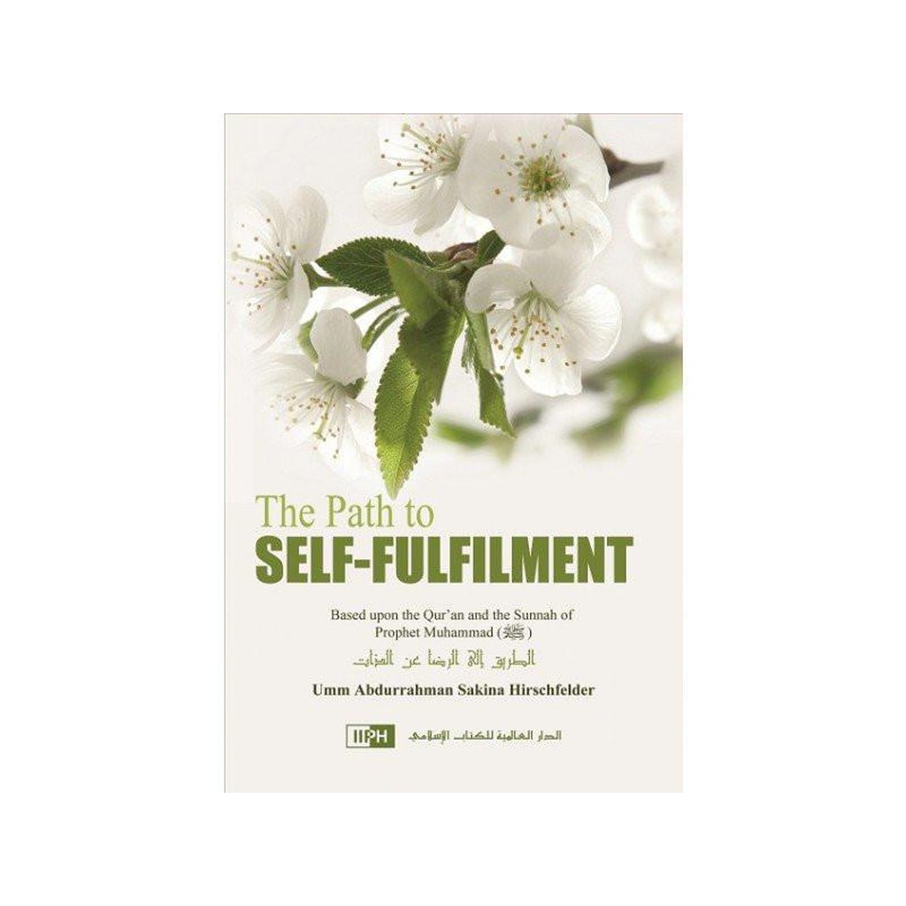 The Path to Self-Fulfilment-Knowledge-Islamic Goods Direct
