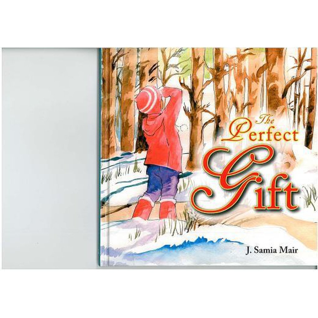 The Perfect Gift by J. Samia Mair-Kids Books-Islamic Goods Direct