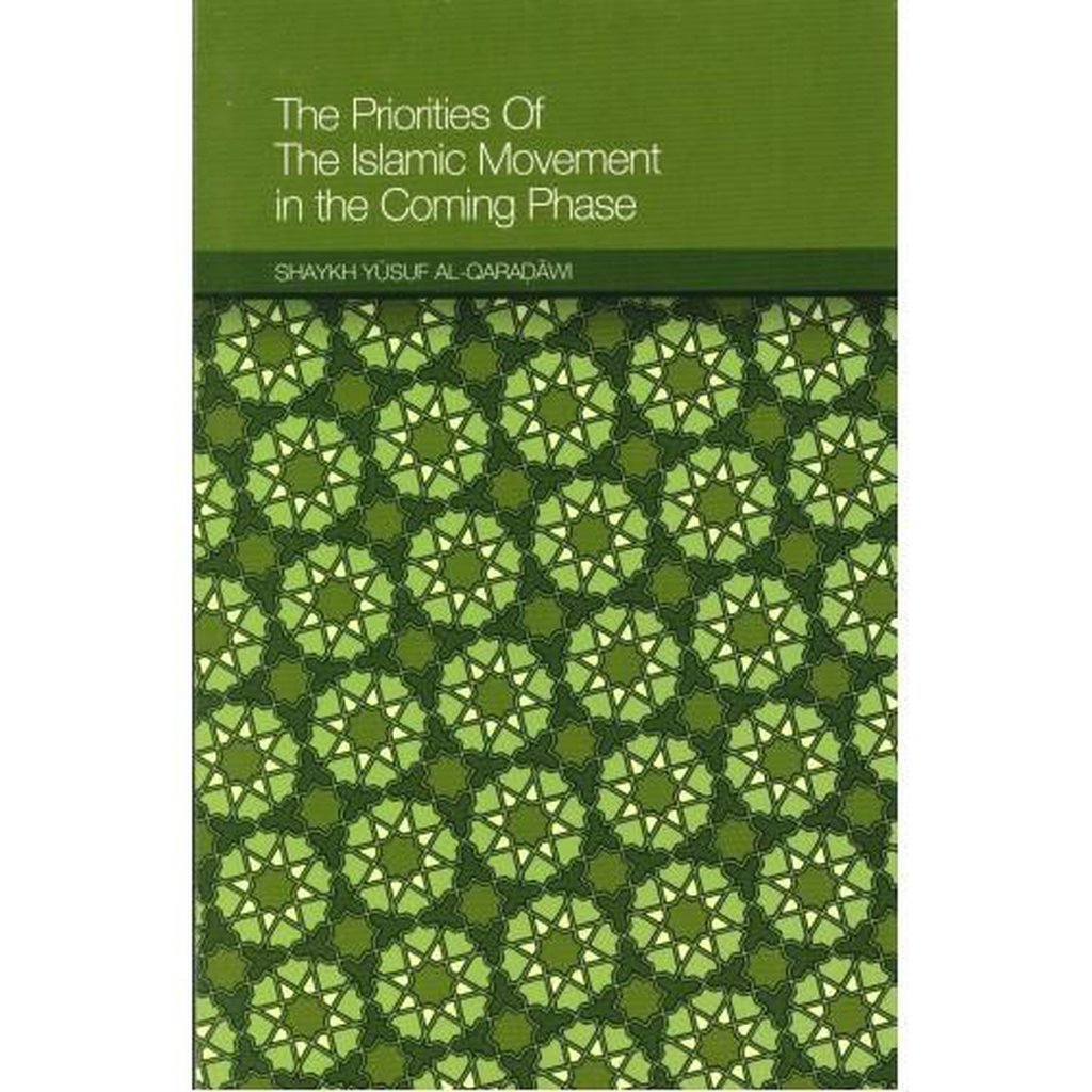 The Priorities of the Islamic Movement-Knowledge-Islamic Goods Direct