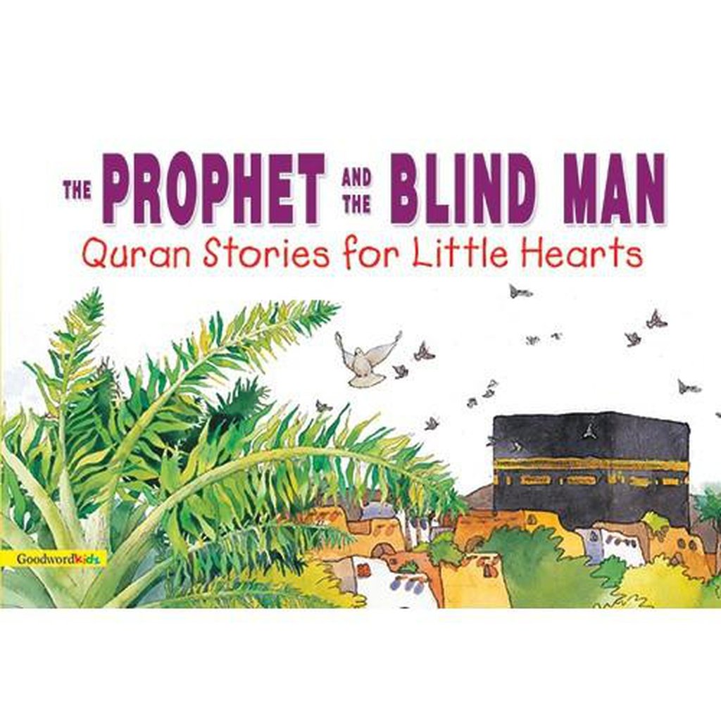 The Prophet and the Blind Man (PB) : QSLH-Kids Books-Islamic Goods Direct