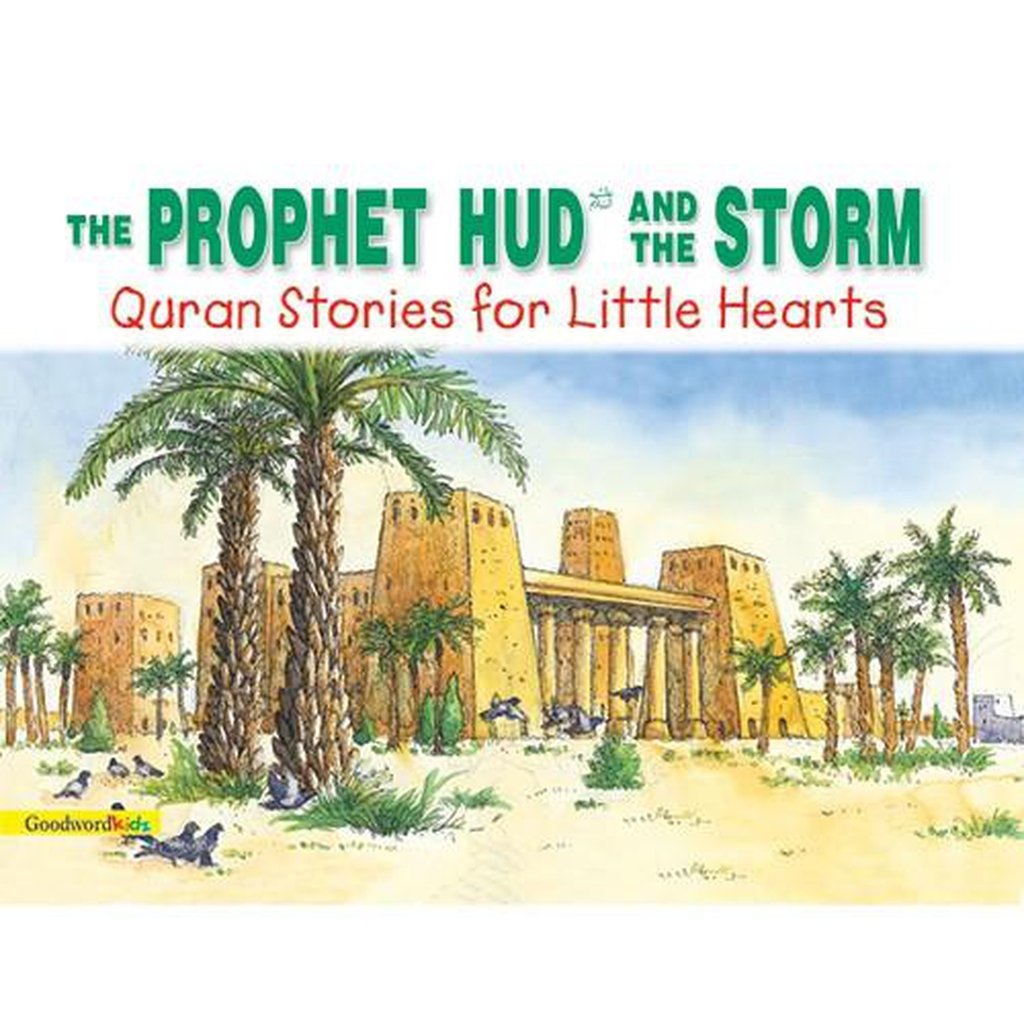 The Prophet Hud and the Storm (PB)-Kids Books-Islamic Goods Direct
