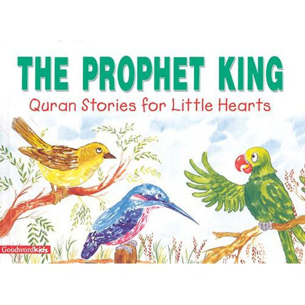The Prophet King (PB)-Kids Books-Islamic Goods Direct
