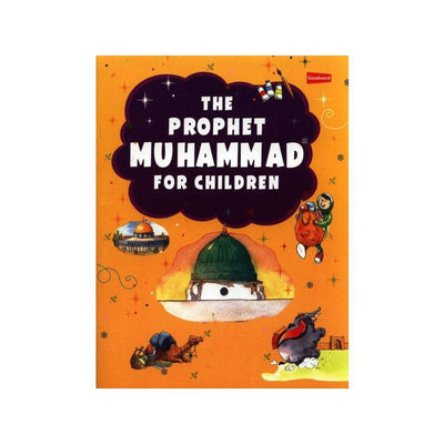 The prophet Muhammad ﷺ for Children-Kids Books-Islamic Goods Direct