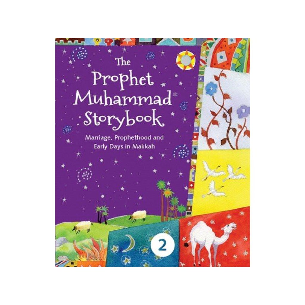 The Prophet Muhammad صلی الله علیه وآله وسلم Storybook – 2-Kids Books-Islamic Goods Direct