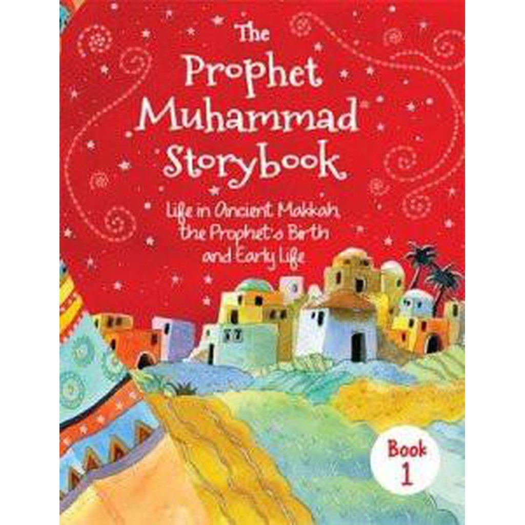 The Prophet Muhammad Storybook [Book 1]-Kids Books-Islamic Goods Direct