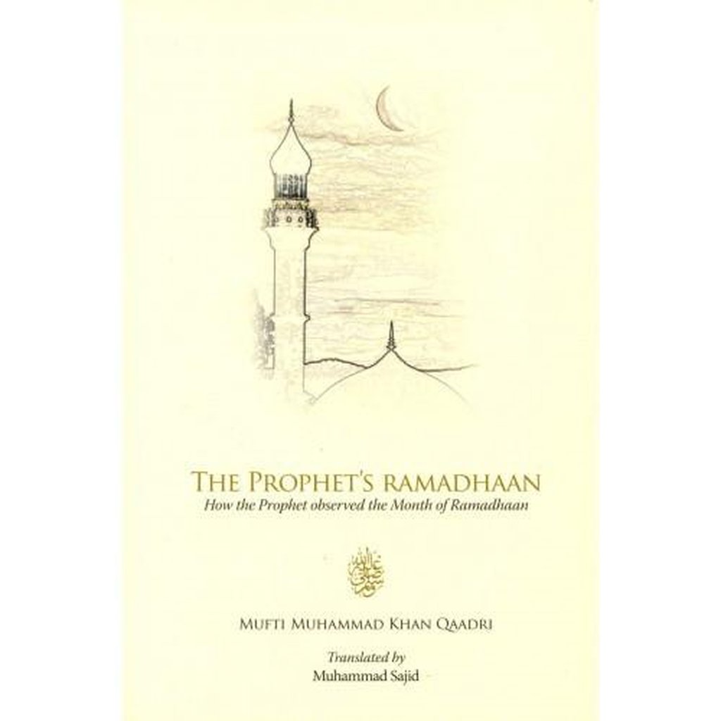 The Prophet&#39;s (saw) Ramadan-Knowledge-Islamic Goods Direct
