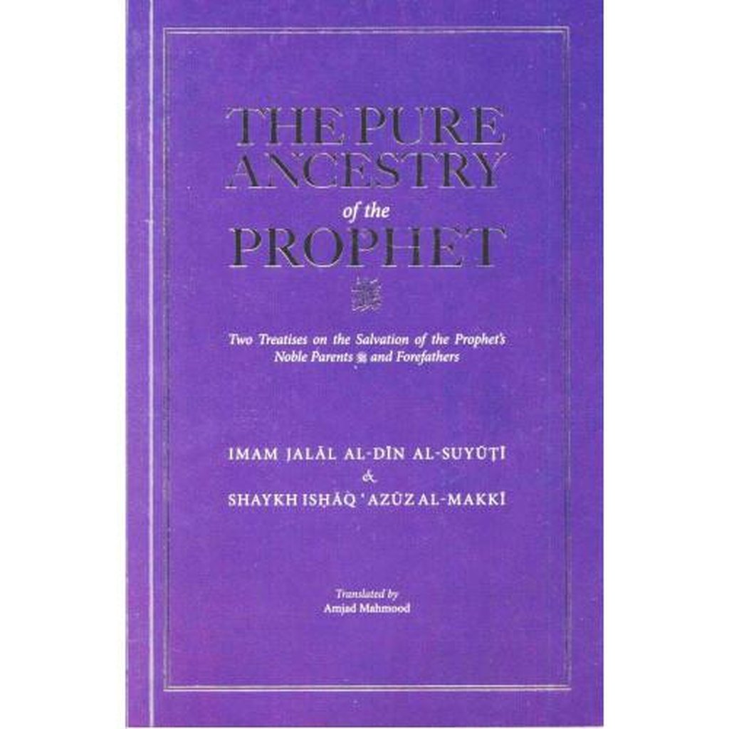 The Pure Ancestry of the Prophet (SAW)-Knowledge-Islamic Goods Direct