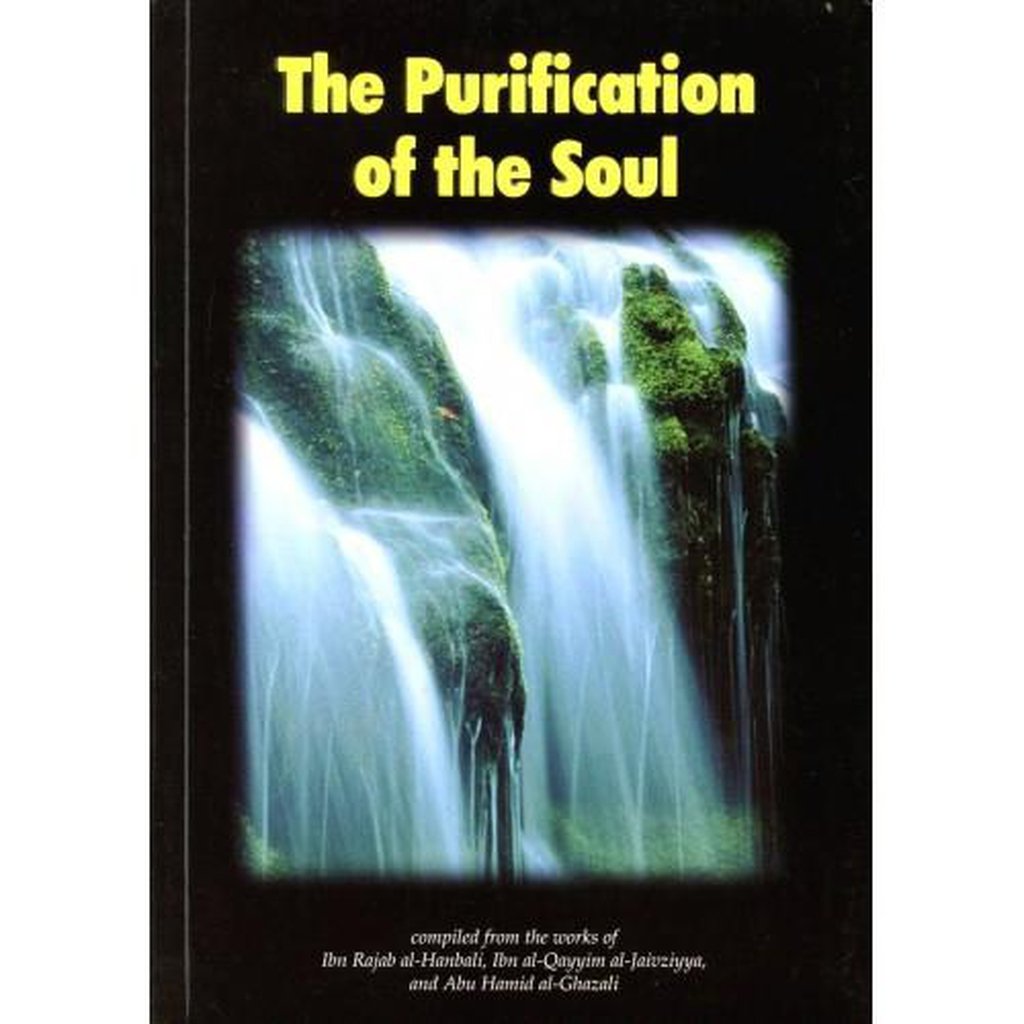 The Purification of the Soul-Knowledge-Islamic Goods Direct