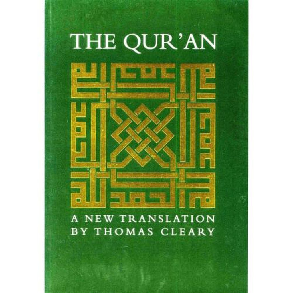 The Quran: A New Translation by Thomas Cleary-Knowledge-Islamic Goods Direct