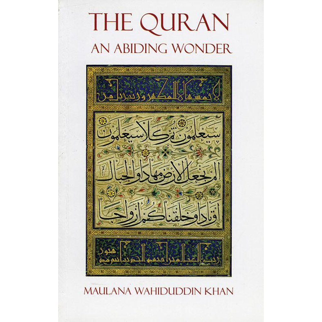 The Quran An Abiding Wonder-Knowledge-Islamic Goods Direct