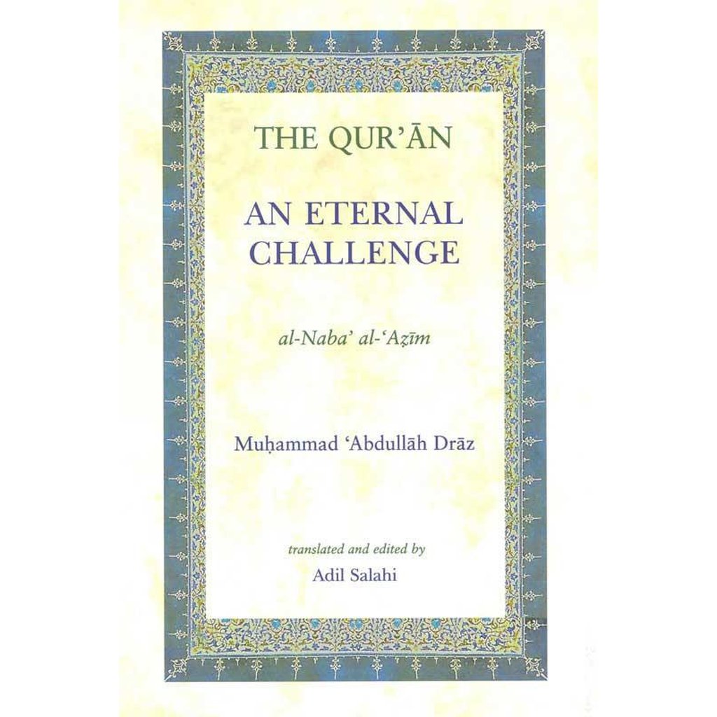 The Quran: An Eternal Challenge-Knowledge-Islamic Goods Direct