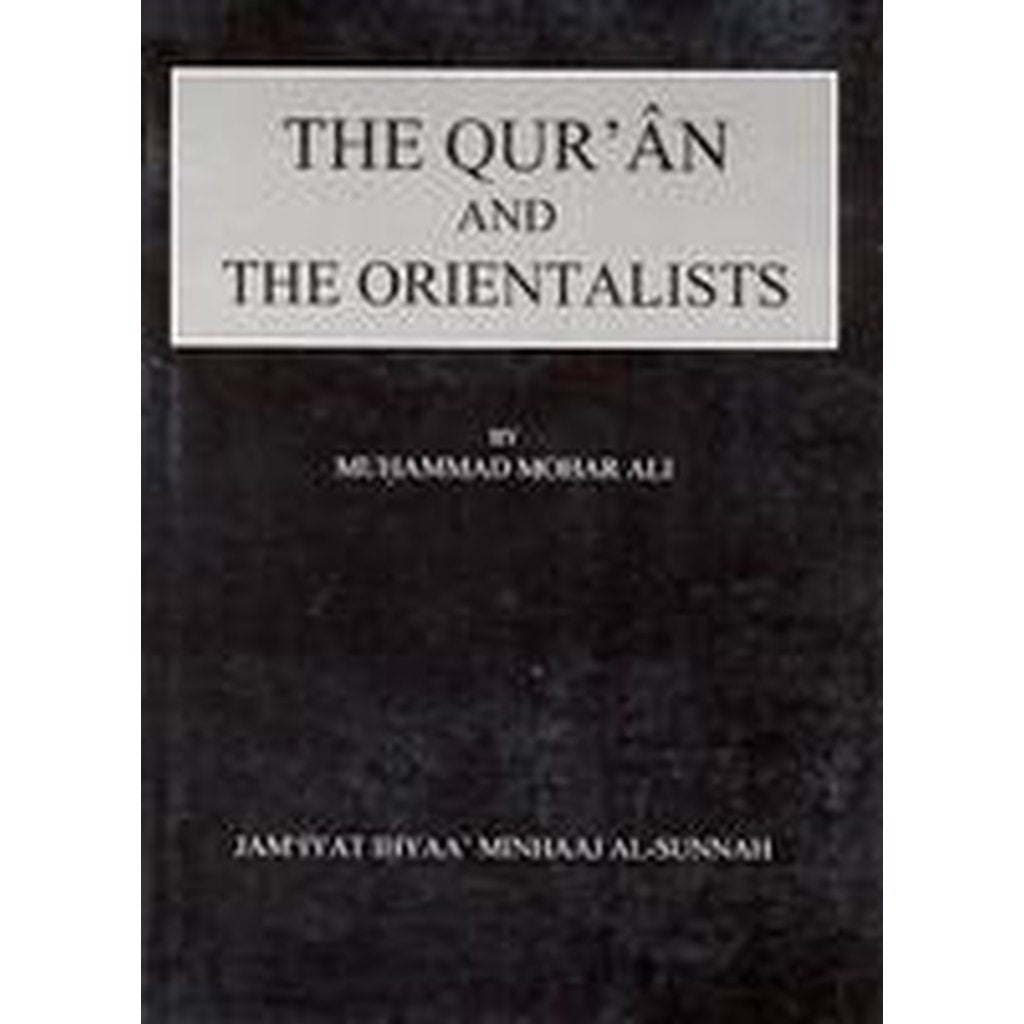 The Quran and Orientalists PB-Knowledge-Islamic Goods Direct