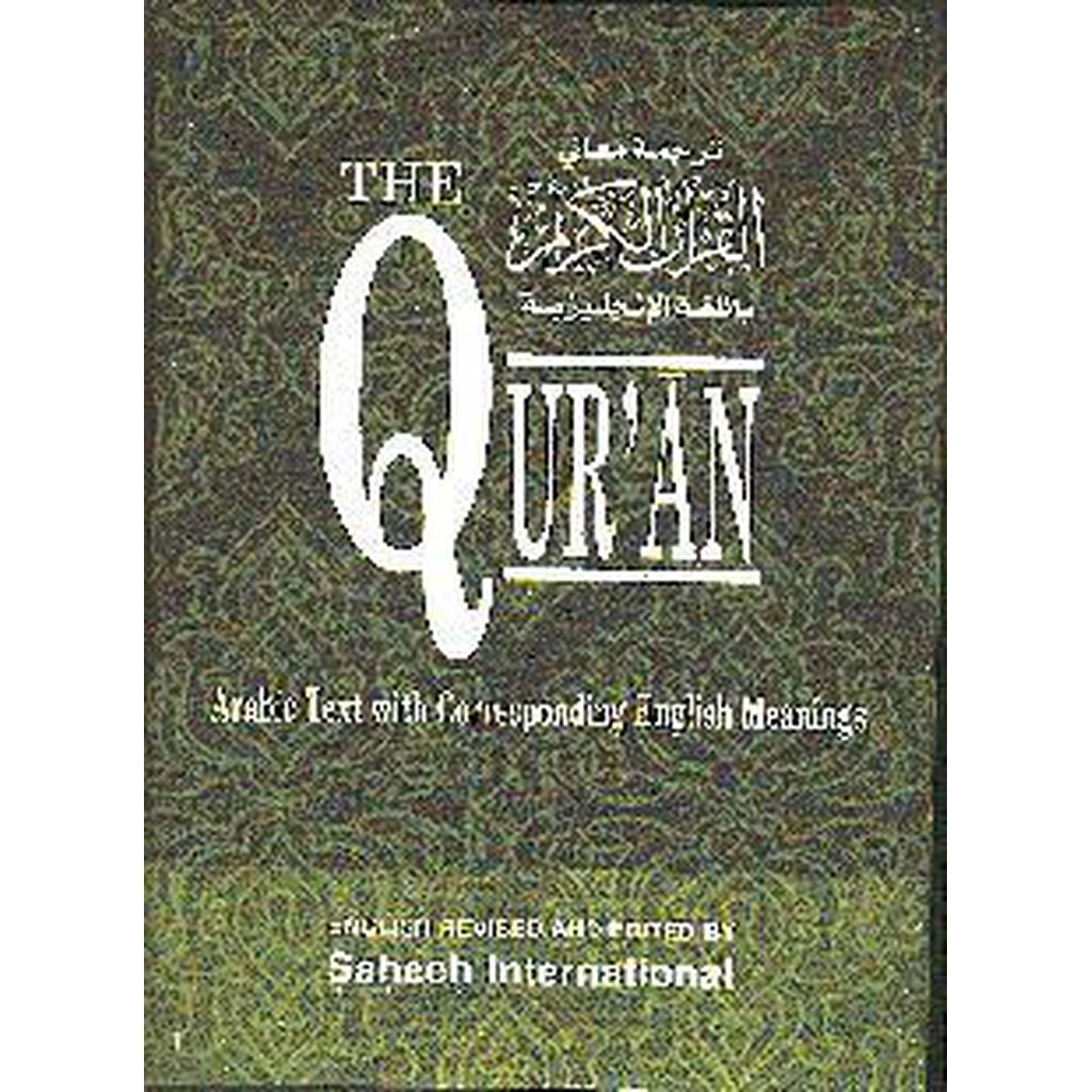 The Quran Arabic Text With Corresponding English Meanings Large H/B by Saheeh International-Knowledge-Islamic Goods Direct