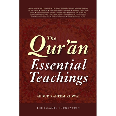 The Quran: Essential Teachings-Knowledge-Islamic Goods Direct