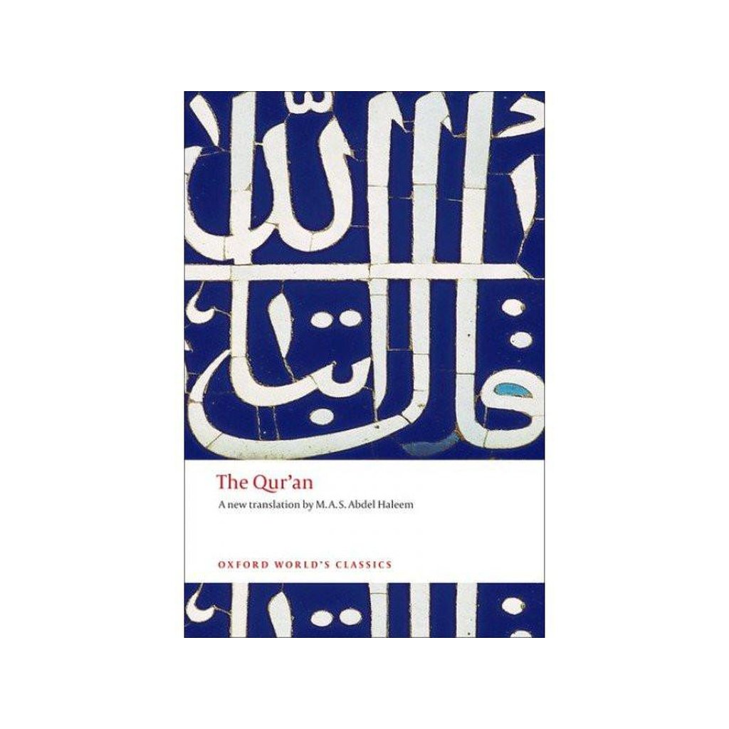 The Qur&#39;an (Oxford World&#39;s Classics)-Knowledge-Islamic Goods Direct