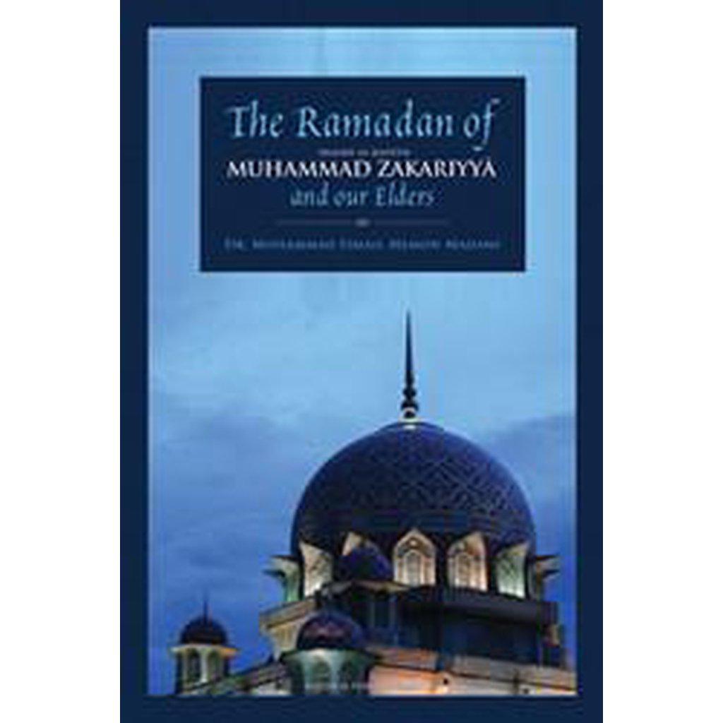 The Ramadan of Shaikh al-Hadith And Our Elders-Knowledge-Islamic Goods Direct
