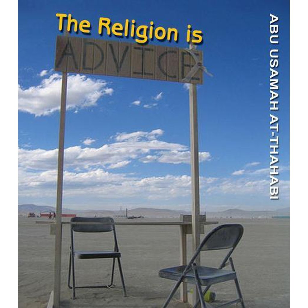 The Religion is Advice - Abu Usamah At-Thahabi-Audio &amp; Video-Islamic Goods Direct