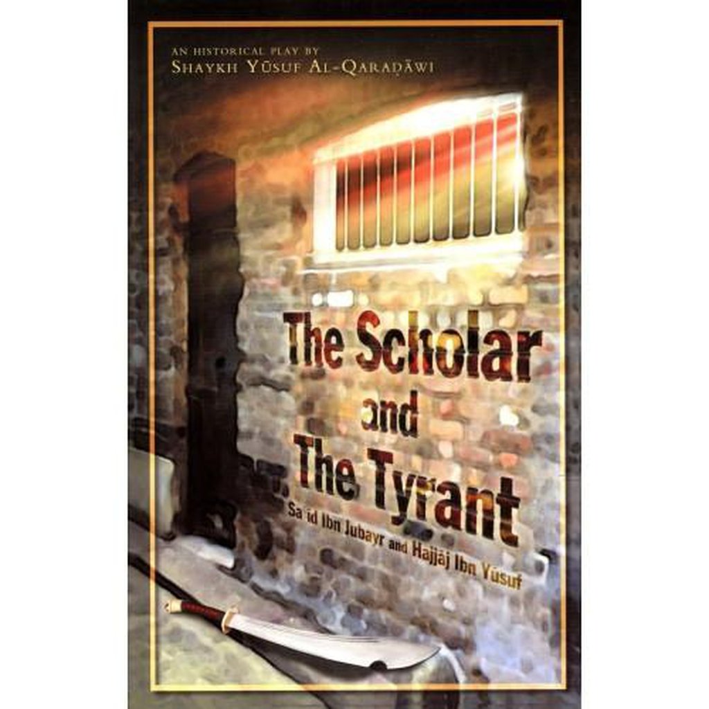 The Scholar &amp; the Tyrant-Knowledge-Islamic Goods Direct