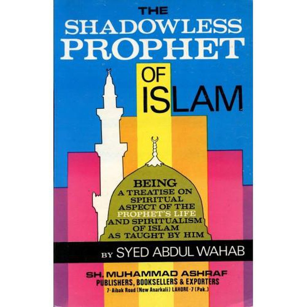 The Shadowless Prophet of Islam-Knowledge-Islamic Goods Direct