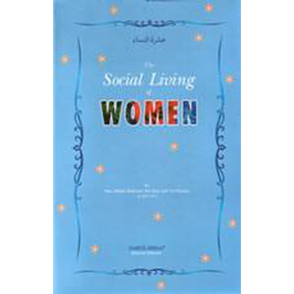 The Social Living Of Women-Knowledge-Islamic Goods Direct