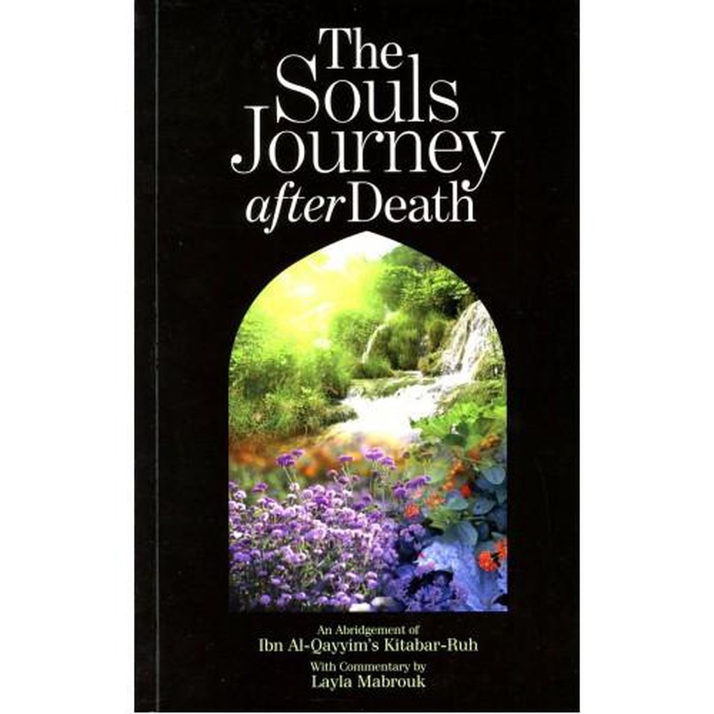 The Souls Journey after Death-Knowledge-Islamic Goods Direct