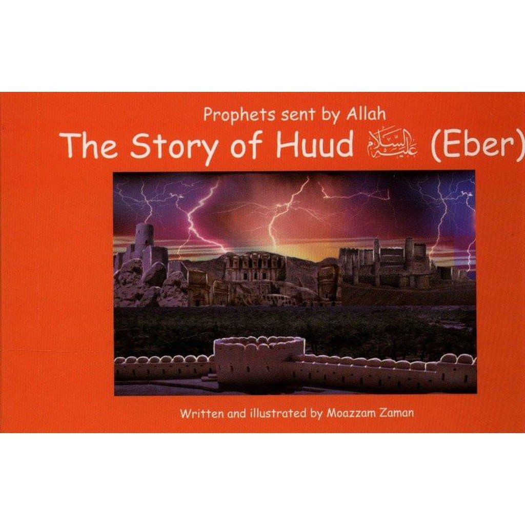 The Story of Huud علیه السلام ( Eber : 3 )-Kids Books-Islamic Goods Direct