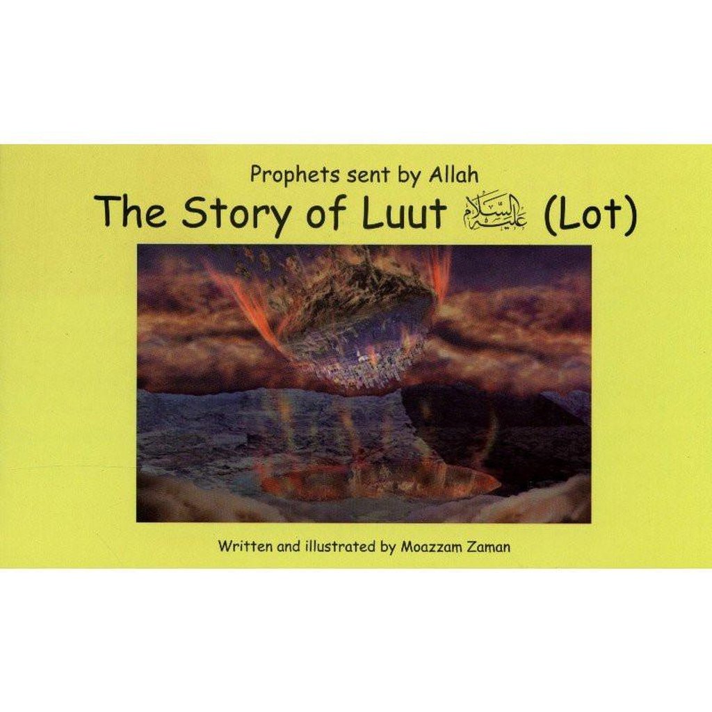 The Story of Luut علیه السلام ( Lot : 6 )-Kids Books-Islamic Goods Direct