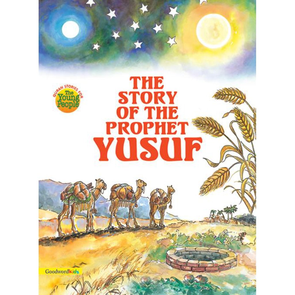 The Story of the Prophet Yusuf-Kids Books-Islamic Goods Direct