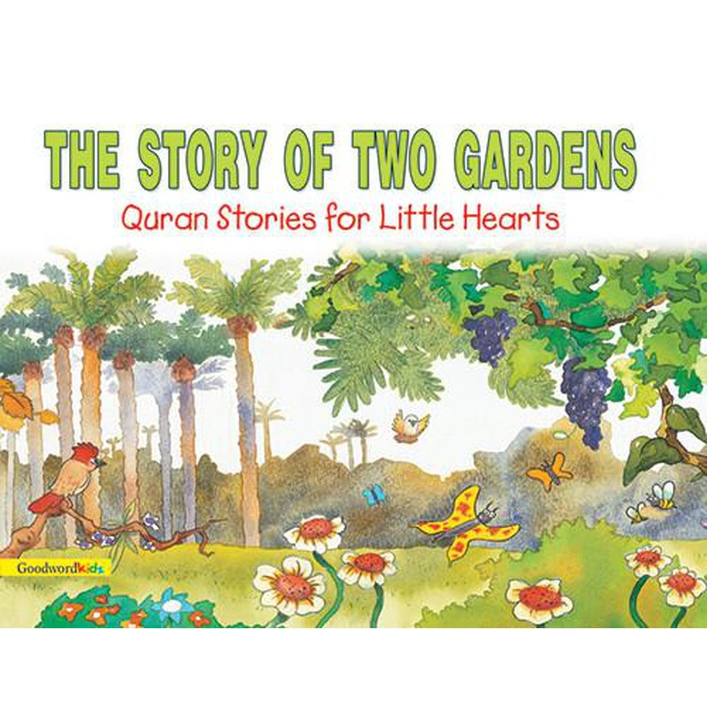 The Story of Two Gardens-Kids Books-Islamic Goods Direct